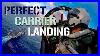 Perfect-Carrier-Landing-Step-By-Step-Breakdown-01-tfy